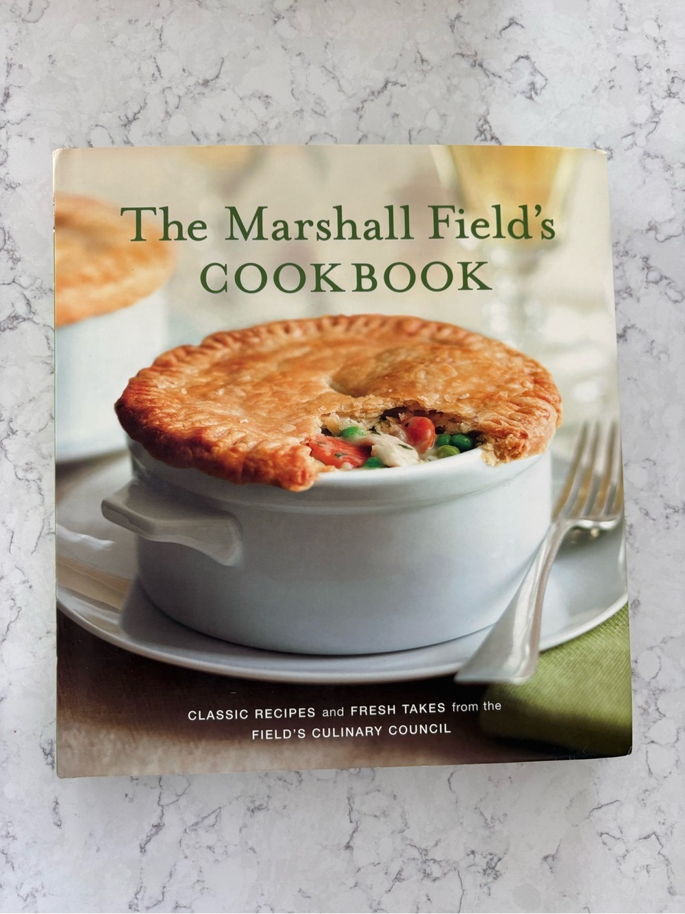Marshall Field's Cookbook by Steve Siegelman (Hardcover)